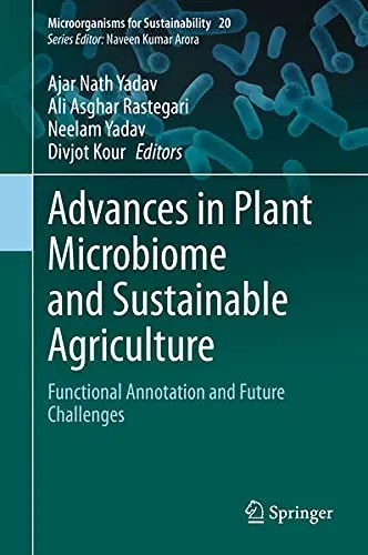 Cover of Advances in Plant Microbiome and Sustainable Agriculture