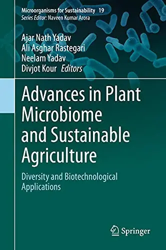 Cover of Advances in Plant Microbiome and Sustainable Agriculture