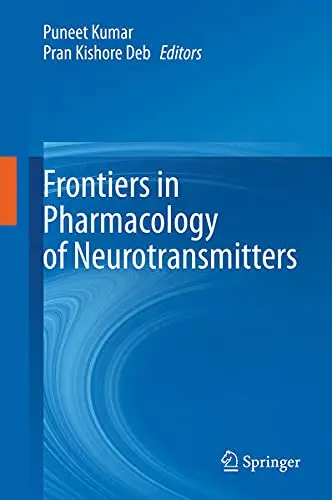 Cover of Frontiers in Pharmacology of Neurotransmitters