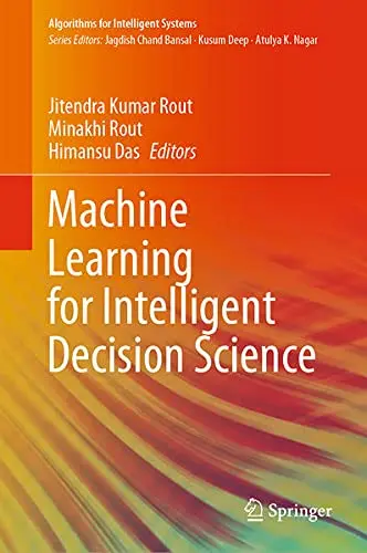 Cover of Machine Learning for Intelligent Decision Science