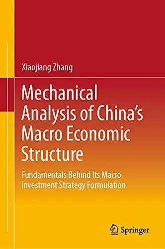 Cover of Mechanical Analysis of China's Macro Economic Structure