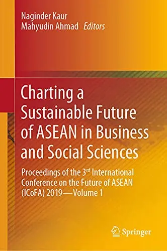 Cover of Charting a Sustainable Future of ASEAN in Business and Social Sciences