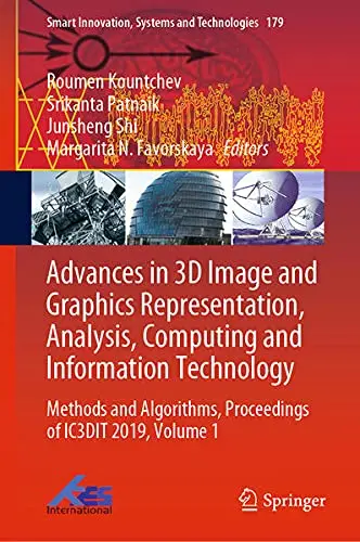 Cover of Advances in 3D Image and Graphics Representation, Analysis, Computing and Information Technology