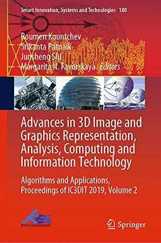 Cover of Advances in 3D Image and Graphics Representation, Analysis, Computing and Information Technology