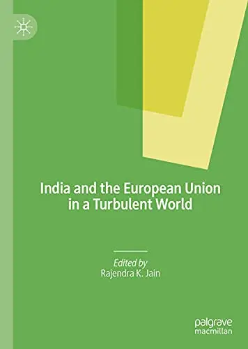 Cover of India and the European Union in a Turbulent World