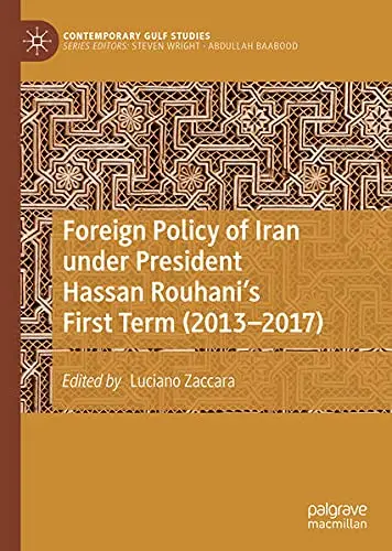 Cover of Foreign Policy of Iran under President Hassan Rouhani's First Term
