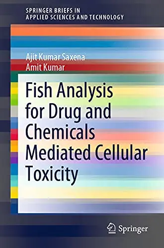 Cover of Fish Analysis for Drug and Chemicals Mediated Cellular Toxicity