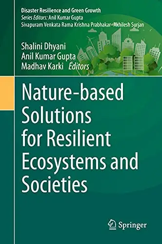 Cover of Nature-based Solutions for Resilient Ecosystems and Societies