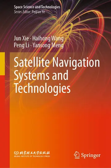 Cover of Satellite Navigation Systems and Technologies