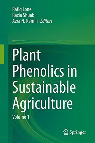 Cover of Plant Phenolics in Sustainable Agriculture