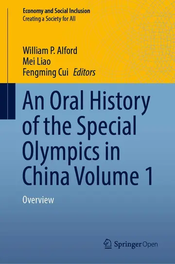 Cover of An Oral History of the Special Olympics in China Volume 1