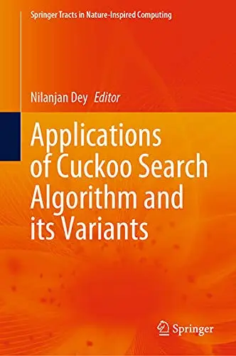 Cover of Applications of Cuckoo Search Algorithm and its Variants