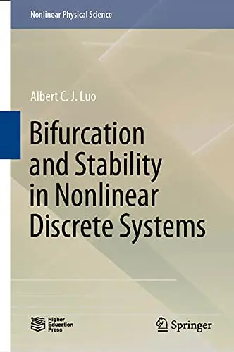 Cover of Bifurcation and Stability in Nonlinear Discrete Systems