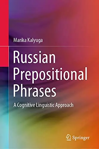 Cover of Russian Prepositional Phrases
