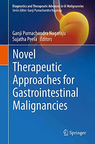 Cover of Novel therapeutic approaches for gastrointestinal malignancies
