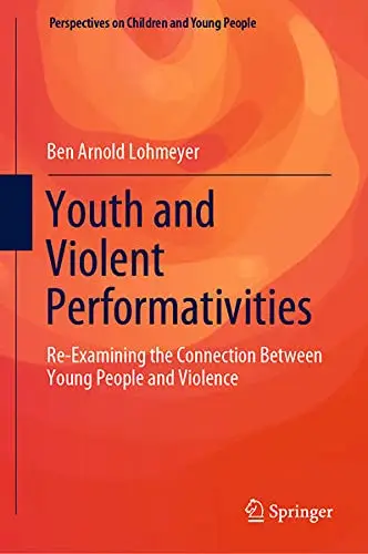 Cover of Youth and Violent Performativities
