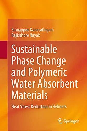 Cover of Sustainable Phase Change and Polymeric Water Absorbent Materials