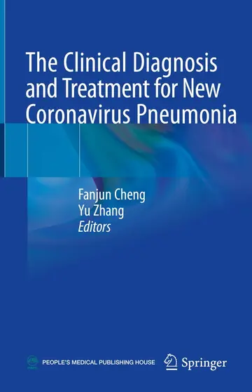 Cover of The Clinical Diagnosis and Treatment for New Coronavirus Pneumonia