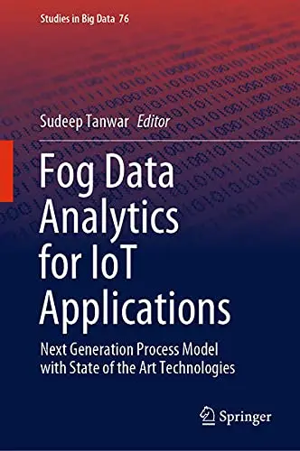 Cover of Fog Data Analytics for IoT Applications
