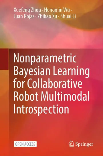 Cover of Nonparametric Bayesian Learning for Collaborative Robot Multimodal Introspection