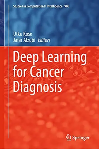 Cover of Deep Learning for Cancer Diagnosis