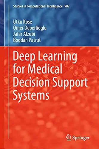 Cover of Deep Learning for Medical Decision Support Systems