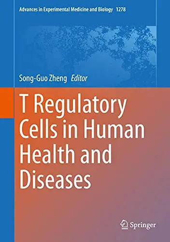 Cover of T Regulatory Cells in Human Health and Diseases