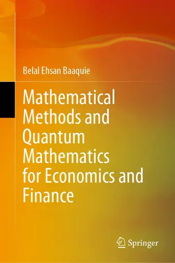 Cover of Mathematical Methods and Quantum Mathematics for Economics and Finance