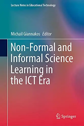 Cover of Non-Formal and Informal Science Learning in the ICT Era
