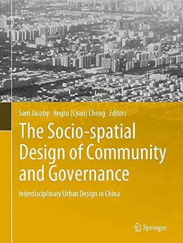 Cover of The Socio-spatial Design of Community and Governance