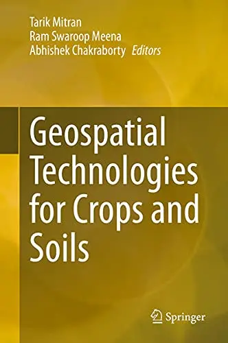 Cover of Geospatial Technologies for Crops and Soils