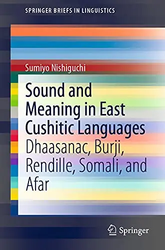 Cover of Sound and Meaning in East Cushitic Languages