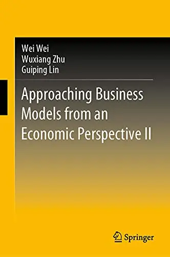 Cover of Approaching Business Models from an Economic Perspective II