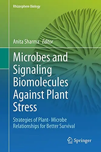 Cover of Microbes and Signaling Biomolecules Against Plant Stress