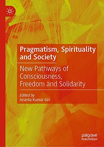 Cover of Pragmatism, Spirituality and Society
