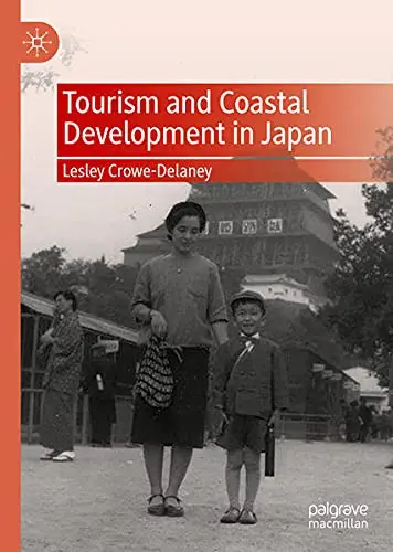 Cover of Tourism and Coastal Development in Japan