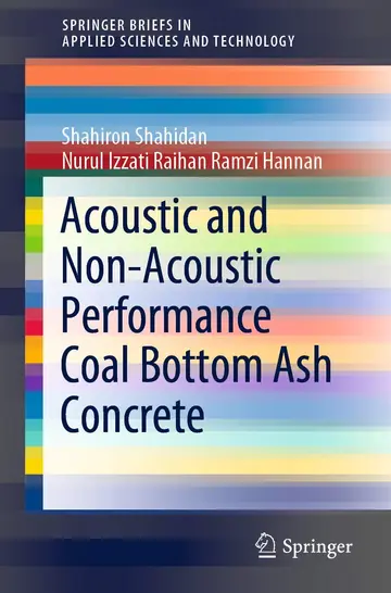 Cover of Acoustic and Non-Acoustic Performance Coal Bottom Ash Concrete