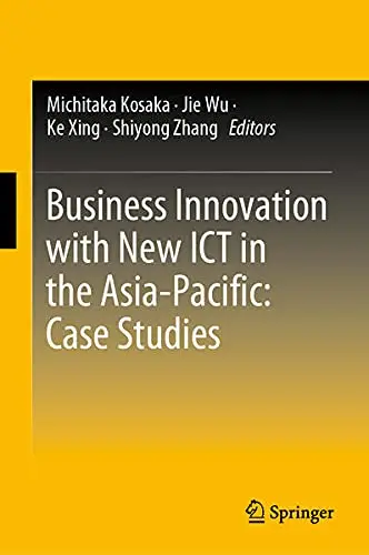 Cover of Business Innovation with New ICT in the Asia-Pacific