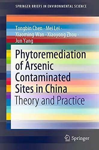 Cover of Phytoremediation of Arsenic Contaminated Sites in China