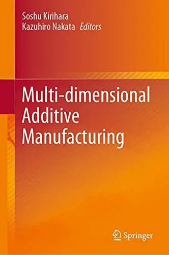 Cover of Multi-dimensional Additive Manufacturing