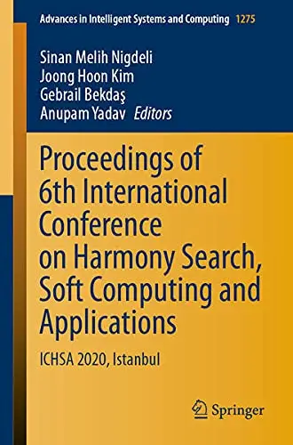 Cover of Proceedings of 6th International Conference on Harmony Search, Soft Computing and Applications