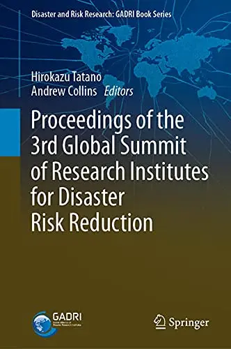 Cover of Proceedings of the 3rd Global Summit of Research Institutes for Disaster Risk Reduction