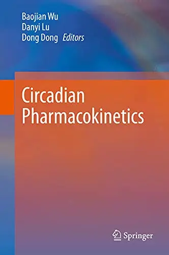 Cover of Circadian Pharmacokinetics