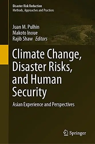 Cover of Climate Change, Disaster Risks, and Human Security