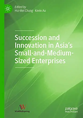 Cover of Succession and Innovation in Asia’s Small-and-Medium-Sized Enterprises