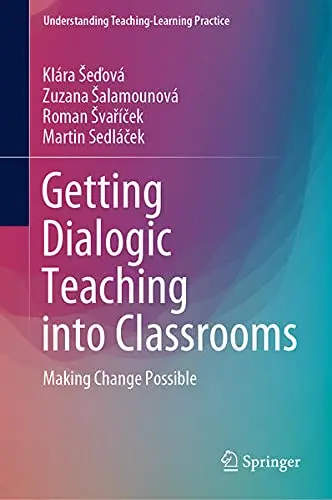 Cover of Getting Dialogic Teaching into Classrooms