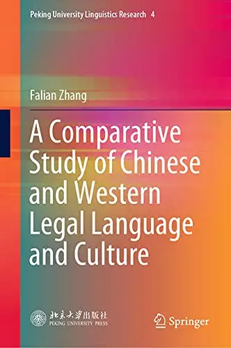 Cover of A Comparative Study of Chinese and Western Legal Language and Culture