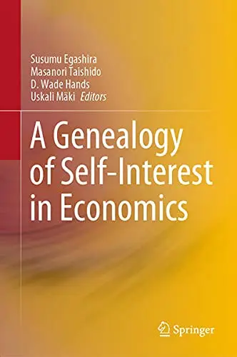 Cover of A Genealogy of Self-Interest in Economics