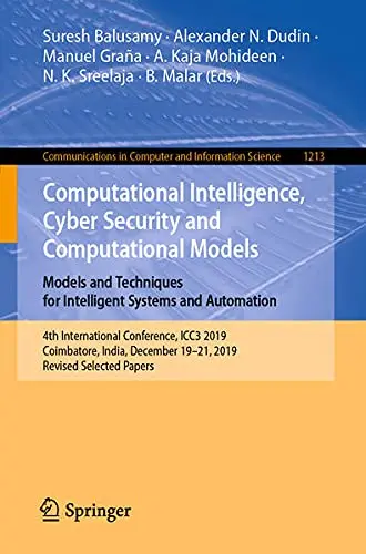 Cover of Computational Intelligence, Cyber Security and Computational Models. Models and Techniques for Intelligent Systems and Automation