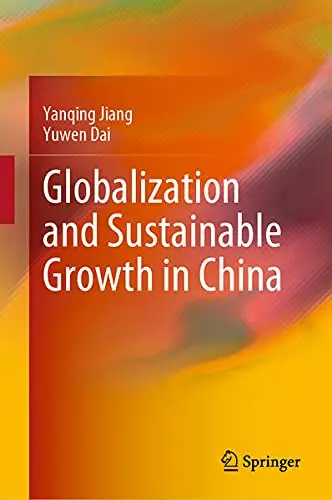 Cover of Globalization and Sustainable Growth in China